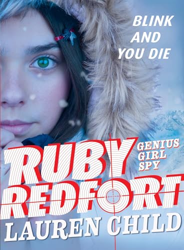 Blink and You Die (Ruby Redfort, Bk. 6)