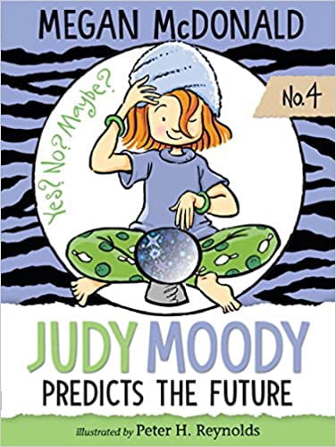 Judy Moody Predicts the Future (Judy Moody, Bk. 4)