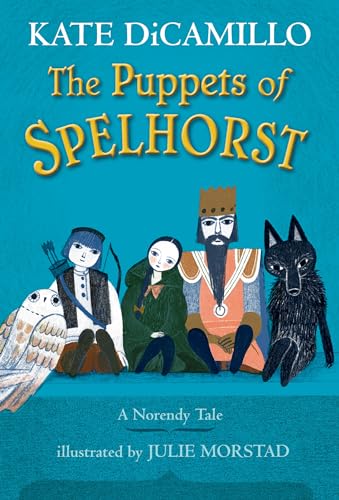 The Puppets of Spelhorst (Norendy Tale, Bk. 1)