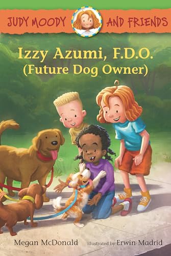 Izzy Azumi, F.D.O. (Future Dog Owner) (Judy Moody and Friends)