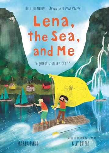 Lena, the Sea, and Me (Adventures With Waffles, Bk. 2)