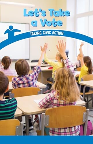 Let's Take a Vote: Taking Civic Action