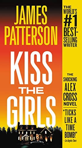 Kiss the Girls (Alex Cross, Bk. 2)