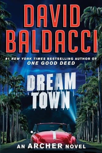 Dream Town (An Archer Novel, Bk. 3)