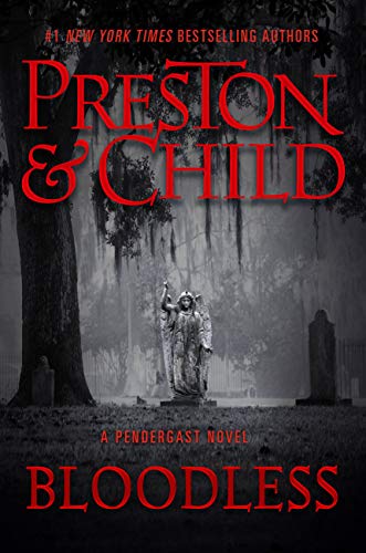 Bloodless (Agent Pendergast Series, Bk. 20)