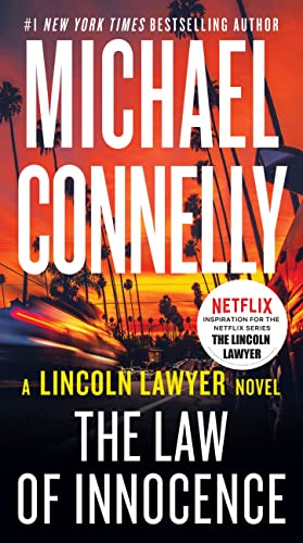 The Law of Innocence (Lincoln Lawyer, Bk. 6)