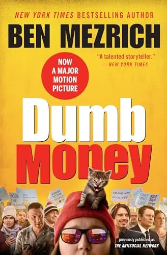 Dumb Money: The GameStop Short Squeeze and the Ragtag Group of Amateur Traders That Brought Wall Street to Its Knees