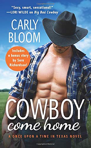 Cowboy Come Home (Once Upon a Time in Texas)