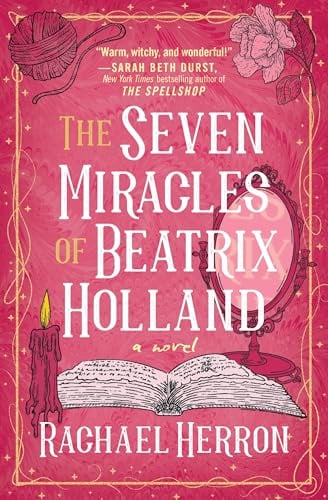 The Seven Miracles of Beatrix Holland