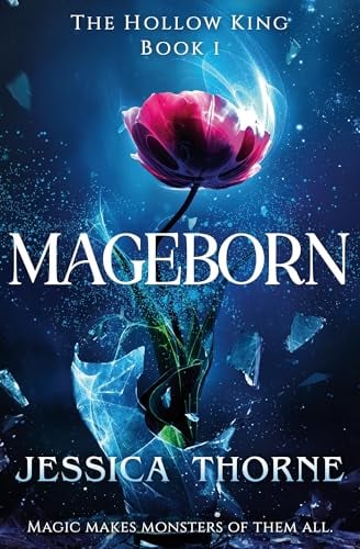 Mageborn (The Hollow King, Bk. 1)