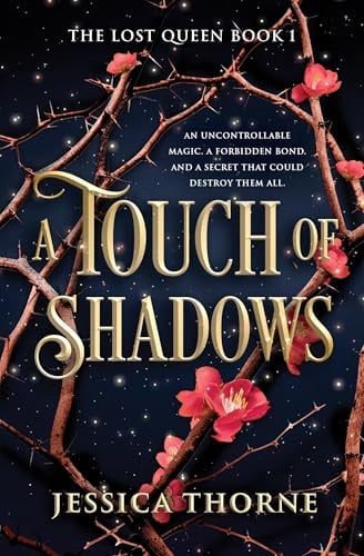 A Touch of Shadows (The Lost Queen, Bk. 1)