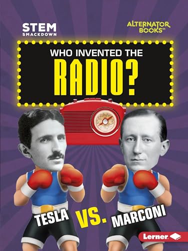 Who Invented the Radio? Tesla vs. Marconi (STEM Smackdown)