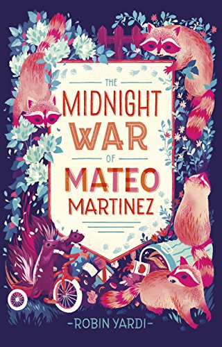 The Midnight War of Mateo Martinez