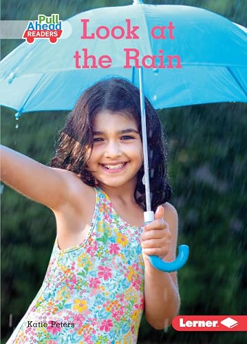 Look at the Rain (Pull Ahead Readers)