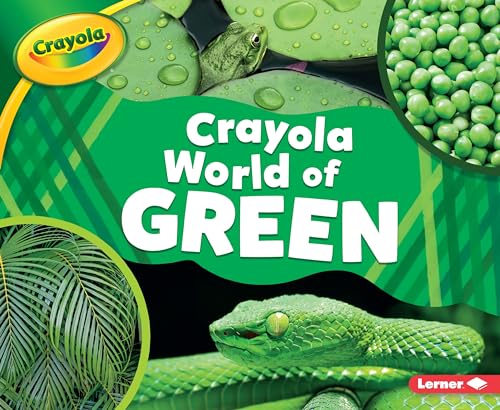 Crayola World of Green (Crayola World of Color)