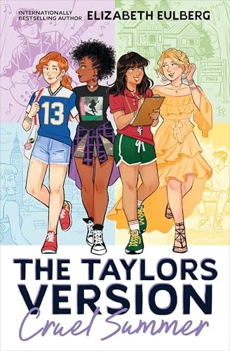 Cruel Summer (The Taylors Version, Bk. 2)