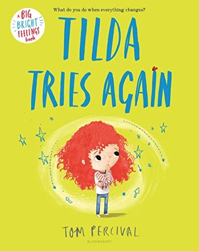 Tilda Tries Again (A Big Bright Feelings Book)