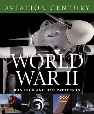 Aviation Century World War II (Aviation Century)