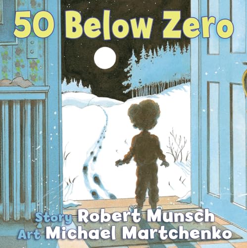 50 Below Zero (Classic Munsch)