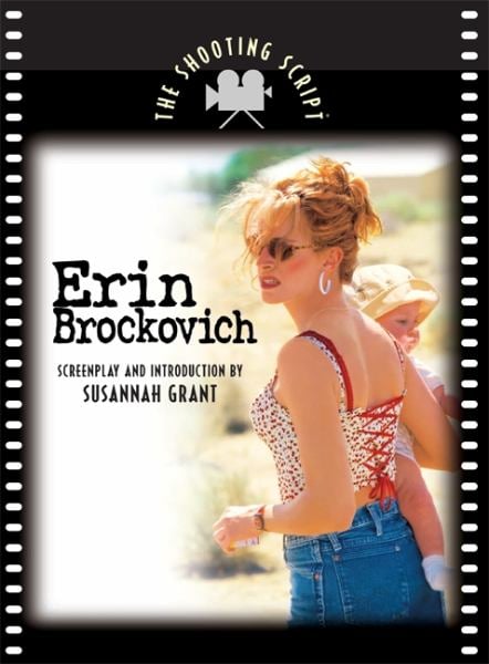 Erin Brockovich: The Shooting Script