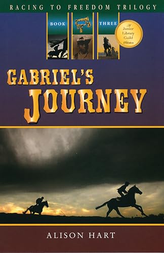 Gabriel's Journey (Racing to Freedom Trilogy, Bk. 3)