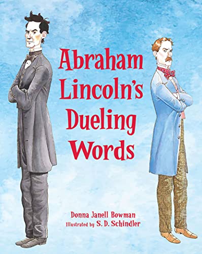 Abraham Lincoln's Dueling Words