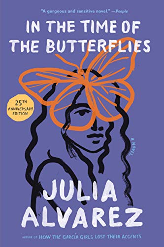 In the Time of the Butterflies (25th Anniversary Edition)
