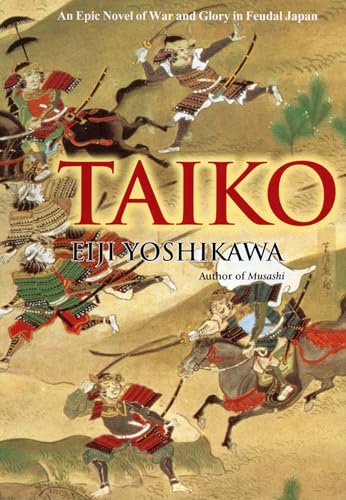 Taiko : Un roman épique de guerre et de gloire dans le Japon féodal
