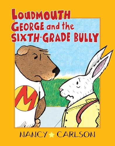 Loudmouth George and the Sixth-Grade Bully