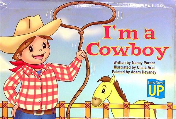 I'm a Cowboy (Let's Dress Up)