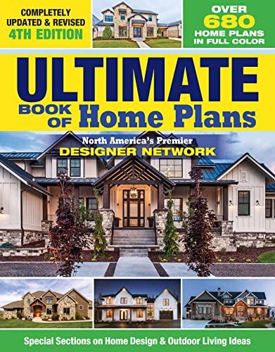 Ultimate Book of Home Plans (4th Edition)
