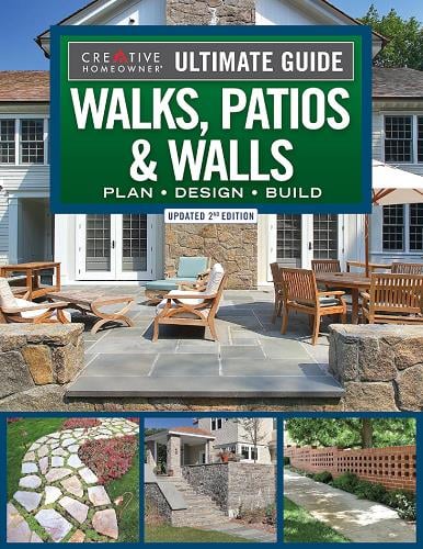 Walks, Patios and Walls: Plan, Design, Build (Ultimate Guide, Updated 2nd Edition)