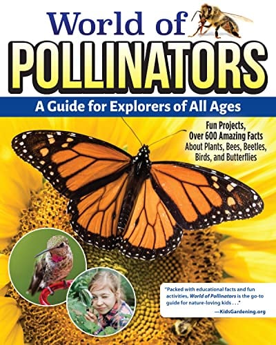 World of Pollinators: A Guide for Explorers of All Ages