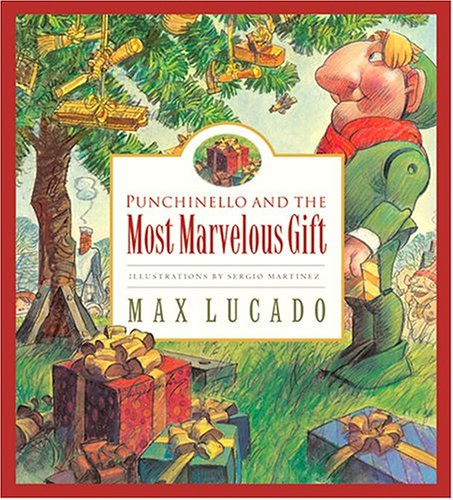 Punchinello And Thke Most Marvelous Gift