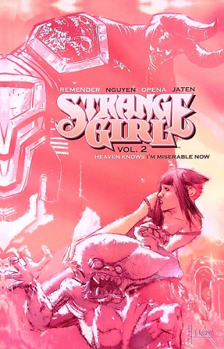 Heaven Knows I'm Miserable Now (Strange Girl, Volume 2)