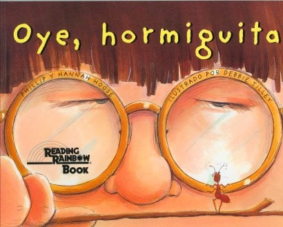 Oye, Hormiguita (Reading Rainbow Book)