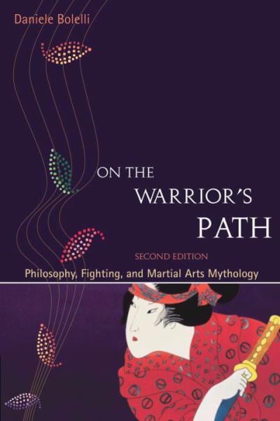 On the Warrior's Path (2nd Edition)