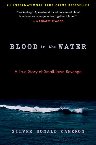 Blood in the Water: A True Story of Small-Town Revenge
