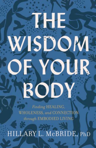 The Wisdom of Your Body