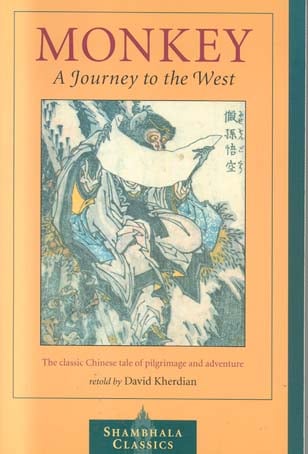 Monkey: A Journey to the West (Shambhala Classics)