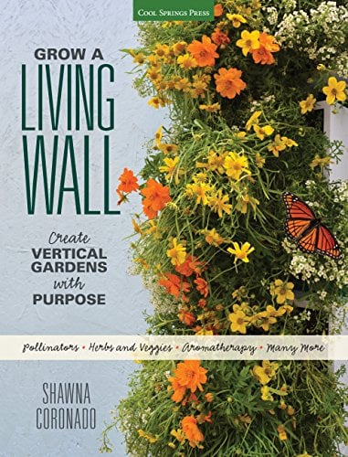 Grow a Living Wall: Create Vertical Gardens with Purpose