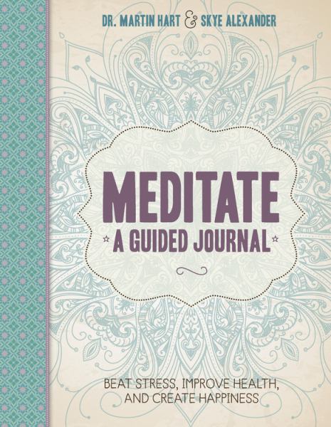 Meditate A Guided Journal