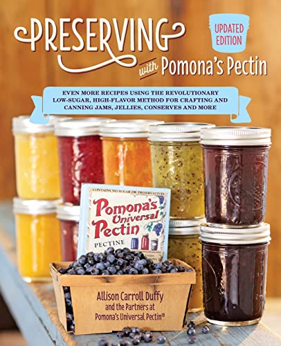 Preserving With Pomona's Pectin (Updated Edition)