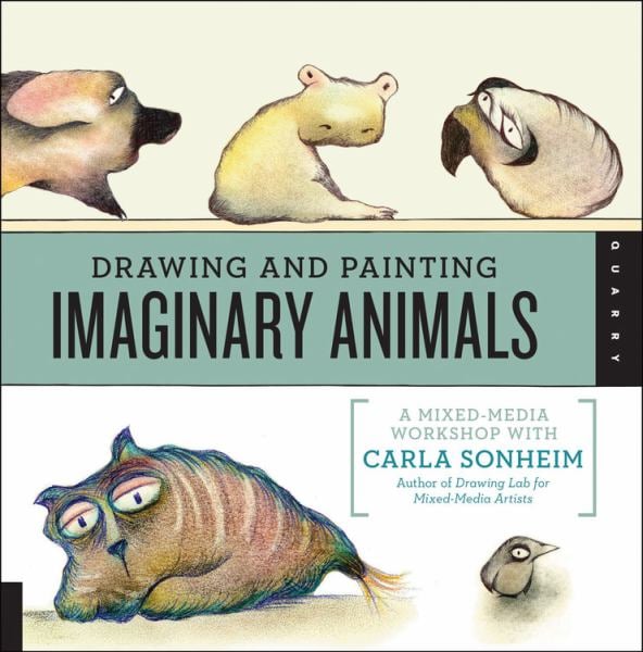 Drawing and Painting Imaginary Animals: A Mixed-Media Workshop