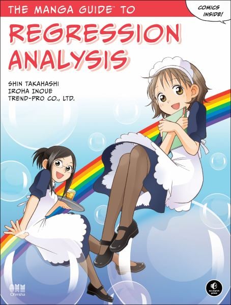 The Manga Guide to Regression Analysis