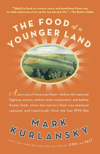 The Food of a Younger Land