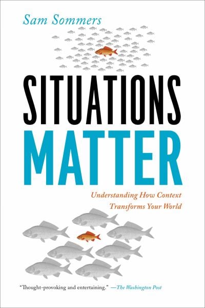 Situations Matter