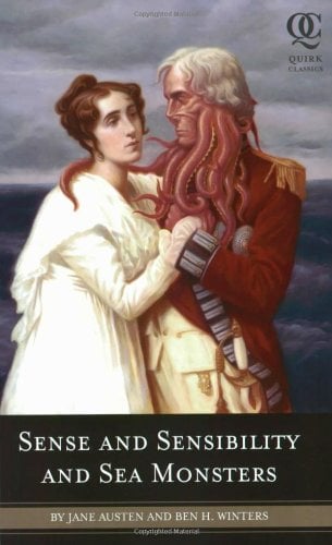 Sense and Sensibility and Sea Monsters (Quirk Classics)