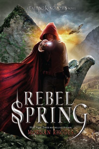 Rebel Spring (Falling Kingdoms, Bk 2)