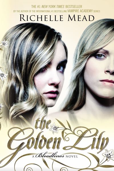 The Golden Lily (Bloodlines, Bk. 2)